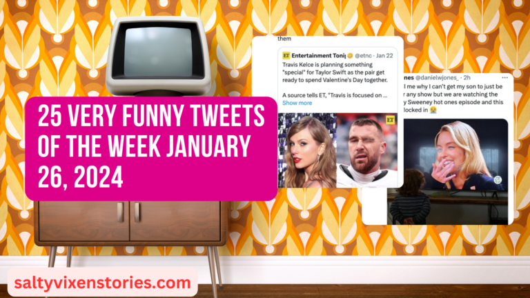 25 VERY Funny Tweets of the Week January 26, 2024