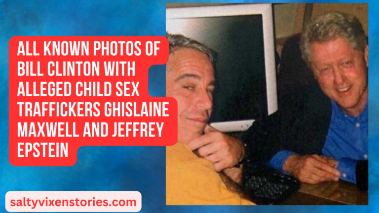 All Known Photos of Bill Clinton With Alleged Child Sex Traffickers Ghislaine Maxwell and Jeffrey Epstein