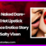 Erotic Naked Dare Red Hot Lipstick Romance Erotica Story by Salty Vixen