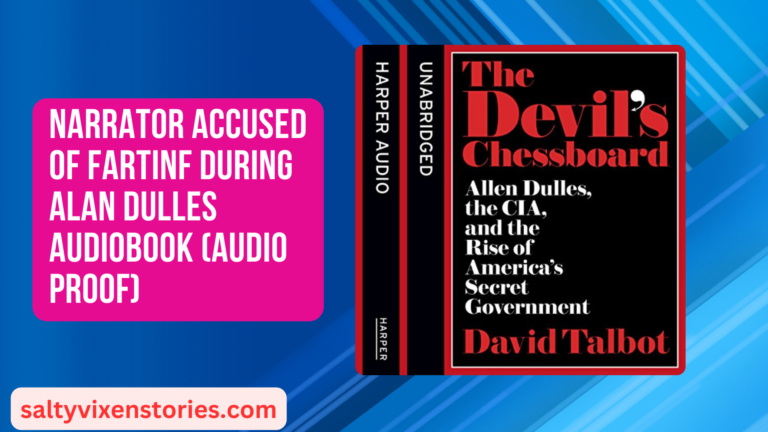 Narrator Accused of Fartinf During Alan Dulles Audiobook (Audio proof)