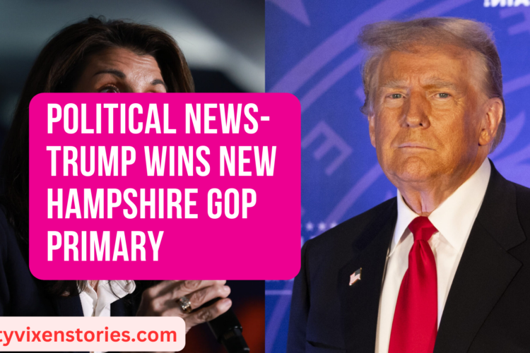 Political News Trump Wins New Hampshire GOP Primary