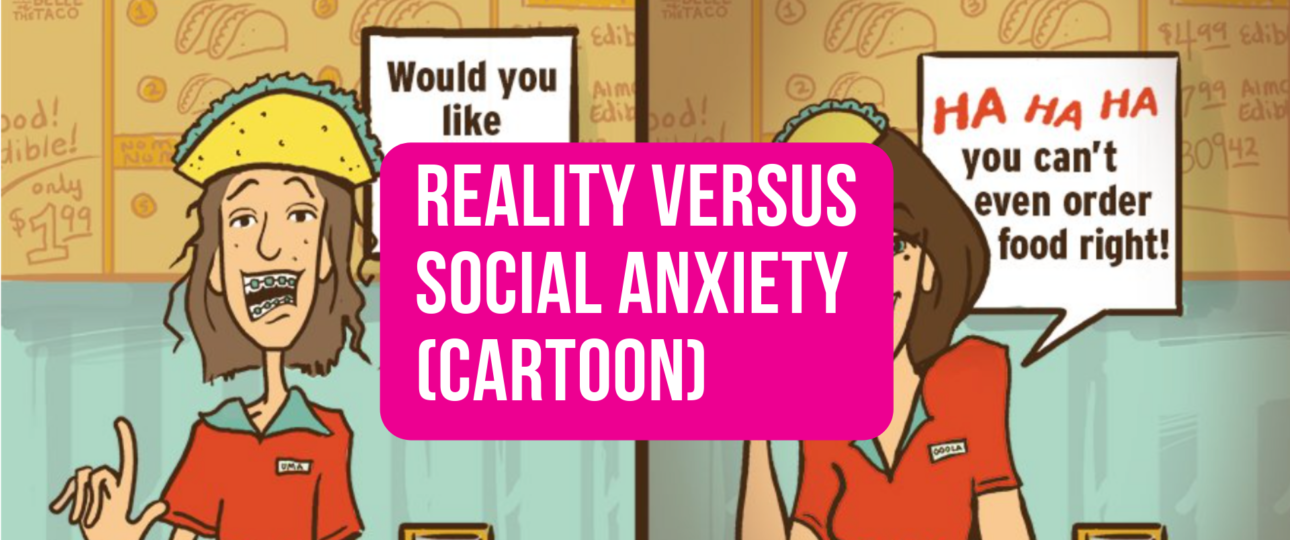 Reality Versus Social Anxiety Cartoon