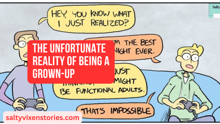 The Unfortunate Reality of Being a Grown-Up (comics)