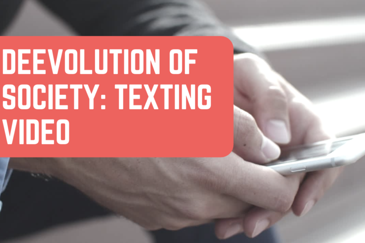 deevolution of society texting video