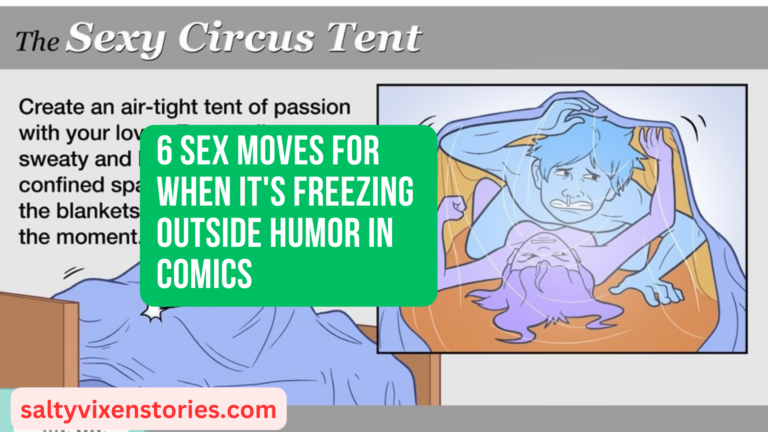 6 Sex Moves for When It’s Freezing Outside Humor in Comics