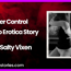 Her Control Audio Erotica Story by Salty Vixen