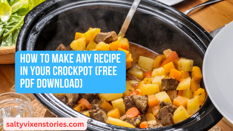 How to Make Any Recipe in Your Crockpot (FREE PDF download)