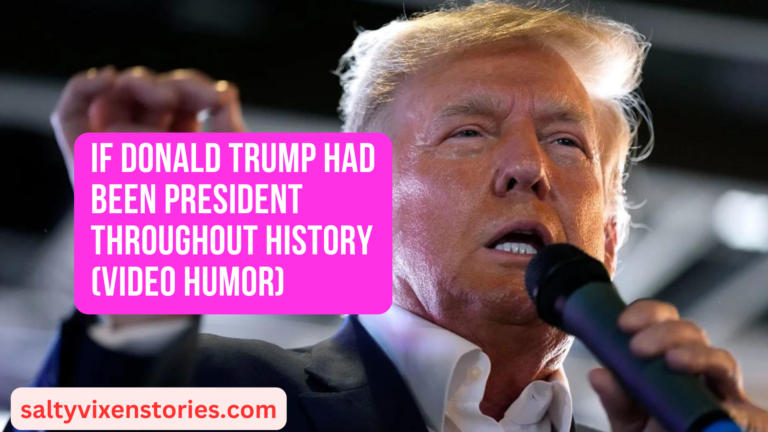 If Donald Trump Had Been President Throughout History Video Humor