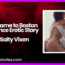 Love came to Boston Romance Erotic Story by Salty Vixen