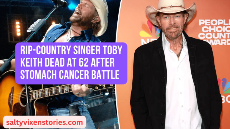RIP-Country singer Toby Keith dead at 62 after stomach cancer battle