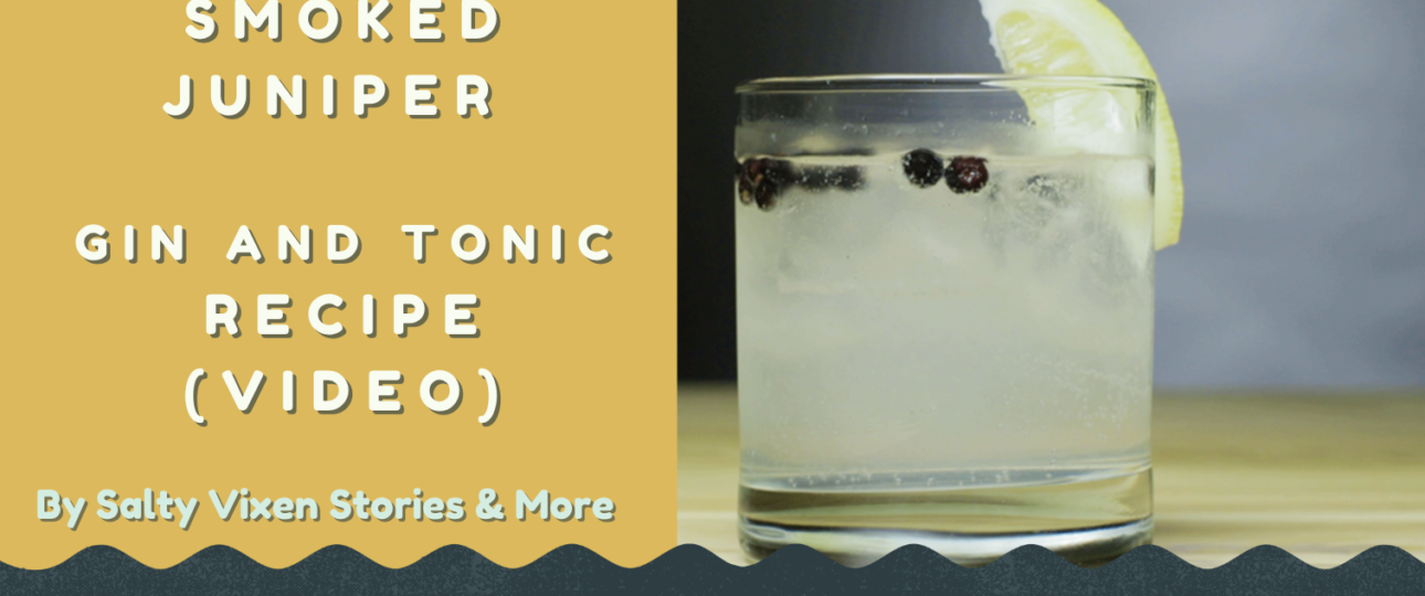 smoked juniper gin and tonic recipe video