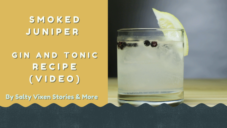Smoked Juniper Gin and Tonic Recipe and Video
