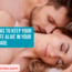 12 Ideas To Keep Your Sex Life Alive in Your Marriage