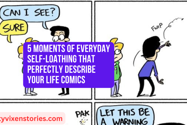 5 Moments of Everyday Self Loathing That Perfectly Describe Your Life Comics