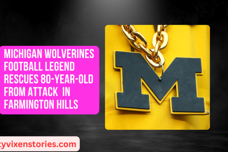 Michigan Wolverines Football Legend Rescues 80 Year Old From Attack in Farmington Hills