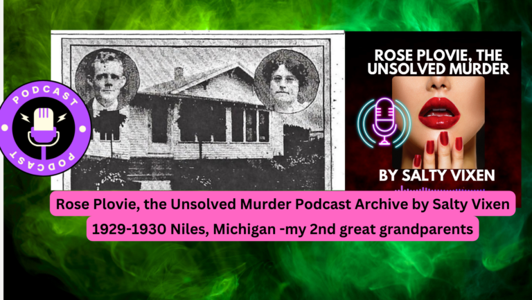 Rose Plovie, the Unsolved Murder Podcast Archive by Salty Vixen