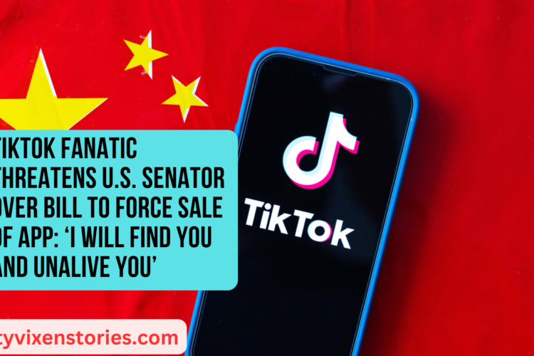 TikTok Fanatic Threatens U.S. Senator Over Bill To Force Sale Of App ‘I Will Find You And Unalive You