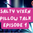 pillow talk episode 1