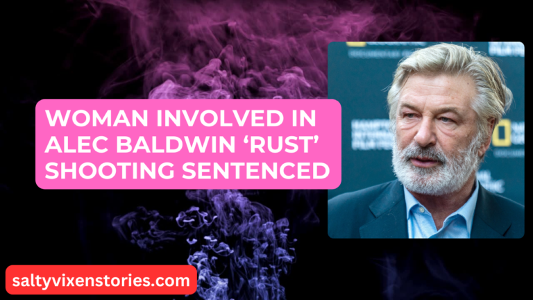 Woman Involved In Alec Baldwin ‘Rust’ Shooting Sentenced