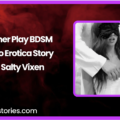 feather play BDSM Audio Erotica Story by Salty Vixen