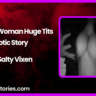 Business Woman Huge Tits Erotic Story by Salty Vixen