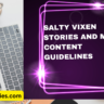 Salty Vixen Stories and More Content Guidelines