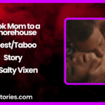I Took Mom to a Whorehouse IncestTaboo by Salty Vixen