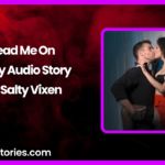 Lead Me On Audio Erotica Story by Salty Vixen