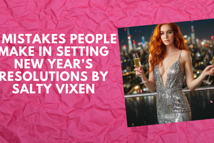 7 Mistakes people make in setting New Years Resolutions
