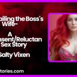 Blackmailing the Bosss Wife A NonConsentReluctance Sex Story by Salty Vixen