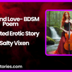 Cello and Love BDSM Poem illustrated Erotic Story by Salty Vixen