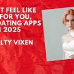 Does It Feel Like This for You Too Dating Apps in 2025