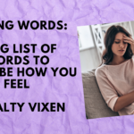 Feeling Words A Big List of Words to Describe How You Feel