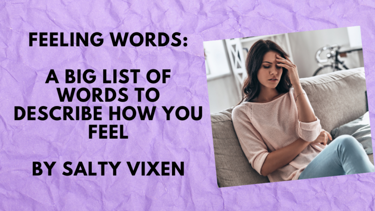 Feeling Words-A Big List of Words to Describe How You Feel