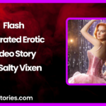 Flash illustrated Erotic Video Story by Salty Vixen