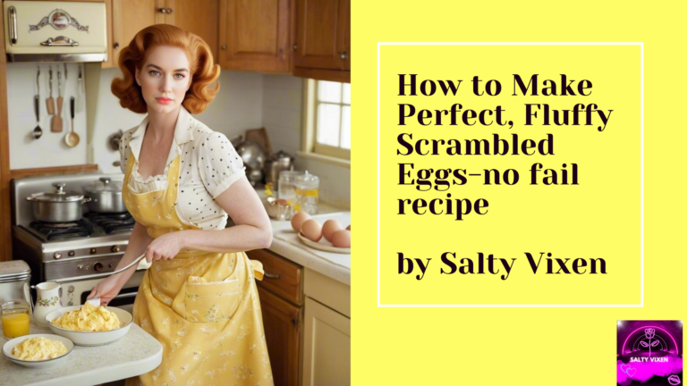 How to Make Perfect, Fluffy Scrambled Eggs-no fail recipe