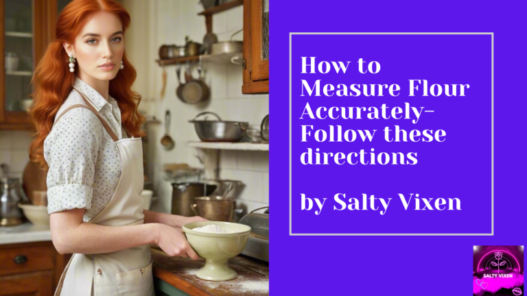 How to Measure Flour Accurately-Follow these directions