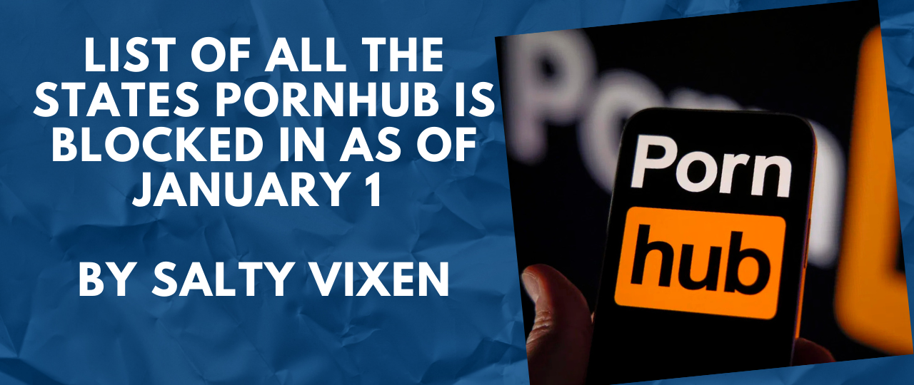 List of All the states Pornhub is blocked in as of January 1