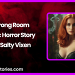 Wrong Room Erotic Horror Story by Salty Vixen