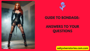 Guide to Bondage: Answers to your Questions