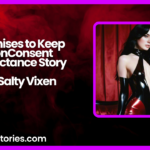 Promises to Keep NonConsentReluctance Story by Salty Vixen