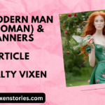 The Modern Man Woman Manners Article by Salty Vixen