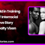 Cuckold in Training A HOT Interracial Love Story by Salty Vixen