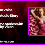 The Voice Erotic Audio Story by Bedtime Stories with Salty Vixen