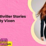 Erotic thriller Stories by salty vixen