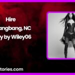 Hire A Gangbang NC Story by Wiley06
