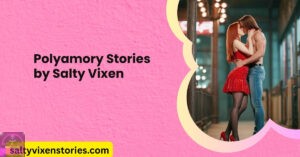 Polyamory Stories
