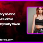 Story of Jane A Cuckold Story by Salty Vixen