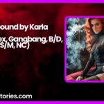 Treebound by Karla Hetero sex Gangbang BD SM NC