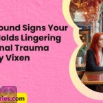 20 Profound Signs Your Heart Holds Lingering Emotional Trauma